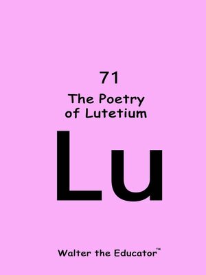 cover image of The Poetry of Lutetium